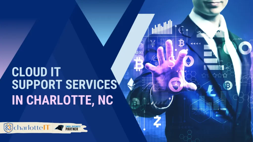 CLOUD IT SUPPORT SERVICES IN CHARLOTTE, NC